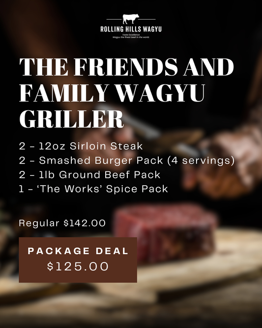 The Friends and Family Wagyu Griller